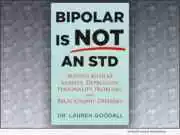 Dr. Goodall - Bipolar is NOT an STD